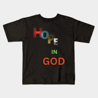 hope in god t shirt Kids T-Shirt